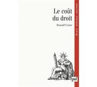 Le coût du droit Ronald H Coase (Auteur)
