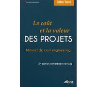 Le Coût Et La Valeur Des Projets - Manuel De Cost Engineering