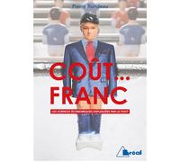 Le coût... franc Les sciences économiques expliquées par le foot - Pierre Rondeau - Bréal - broché - Etude