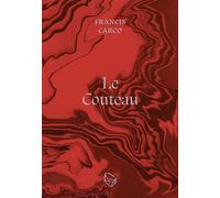 Le Couteau - Francis Carco - Les Lapidaires - broché - Roman