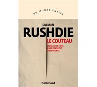 Le Couteau Réflexions suite à une tentative d'assassinat - Salman Rushdie - Gallimard - broché - Roman