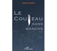 Omer Massem – Le couteau sans manche – Poésie – Broché