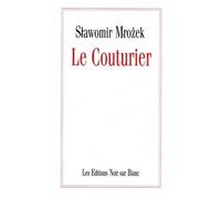 Le couturier - Krawiec - Slawomir Mrozek - Noir Sur Blanc - broché - Théâtre