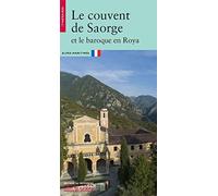 Le Couvent de Saorge et le baroque en Roya Christophe Niedziocha (Auteur)