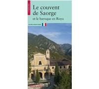 Le Couvent de Saorge et le baroque en Roya Christophe Niedziocha (Auteur)