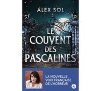 Le couvent des Pascalines Alex Sol (Auteur)