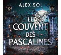 Le Couvent des pascalines - Alex Sol - Hardigan - Livre audio - Livre