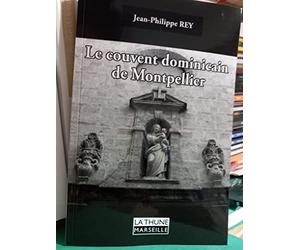 Le couvent dominicain de Montpellier