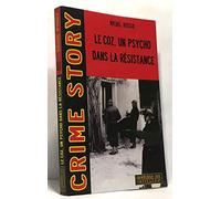 Le Coz, un psycho dans la résistance