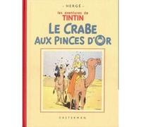 Les Aventures De Tintin - Le Crabe Aux Pinces D'or - Edition Fac-Similé En Noir Et Blanc