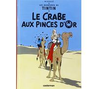 Les Aventures De Tintin. Le Crabe Aux Pinces D'or