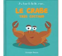 Le Crabe Tres Costaud - T 5 -