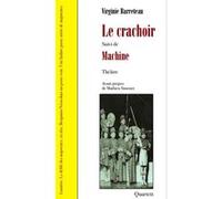 Le crachoir Virginie Barreteau (Auteur)