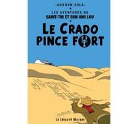Le crado pince fort - Gordon Zola - Le Leopard Demasque - broché - Roman