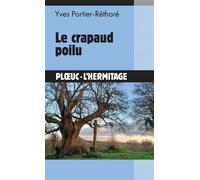 Le crapaud poilu Plœuc-l'Hermitage - Yves Portier-Rethoré - Du Palemon Eds - Poche - Roman