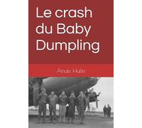 Le crash du Baby Dumpling