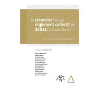 Le creancier face au reglement collectif de dettes : la chute d icare La chute d'Icare ? - Collectif - Anthemis - broché - Etude