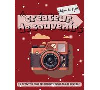 Le créateur de souvenirs - Édition de Noël: 24 activités pour des moments inoubliables ensemble