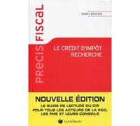 Le credit d impot recherche Daniel Boucher (Auteur)