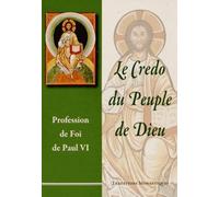 Le crédo du peuple de Dieu