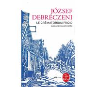 Le Crématorium froid - József Debreczeni - Lgf - Poche - Roman