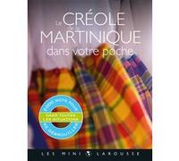 Le CREOLE de la MARTINIQUE dans votre poche Collectif (Auteur)