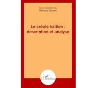 Le créole haïtien : description et analyse