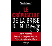 Violette Lazard – Le Crépuscule de la Brise de Mer – Essai – Broché
