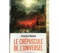 Le Crépuscule de l'universel: L'Occident postmoderne et ses adversaires, un conflit mondial des paradigmes