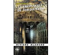 Le Crépuscule de Torquemada