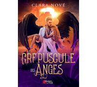 Le crépuscule des anges - Clara Nové - Plumes Du Web - broché - Roman