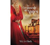 Le Crépuscule des Anges tome 1 - Les Masques Sombres