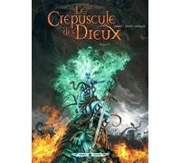Le Crépuscule des Dieux T06 - Ragnarok Ragnarök - Nicolas Jarry - Soleil - cartonné - Bande dessinée