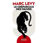 Le crépuscule des fauves - Marc Lévy - Pocket - Poche - Roman