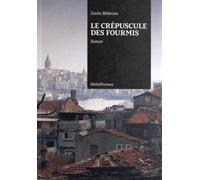 Le crépuscule des fourmis
