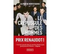 Le Crépuscule des hommes Alfred De Montesquiou (Auteur)