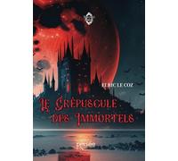 Le Crépuscule des Immortels