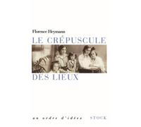 Le Crépuscule des lieux