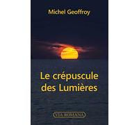 Le crépuscule des Lumières