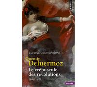 Le Crépuscule des Révolutions, 1848-1871