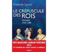 Le crépuscule des rois Evelyne Lever (Auteur)