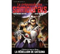 Le crépuscule des samourais - Sean Michael Wilson - Graph Zeppelin Eds - broché - Manga