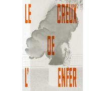 Le Creux de l'Enfer: Histoires d'un centre d'art