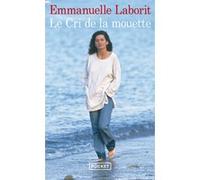 Le cri de la mouette Emmanuelle Laborit (Auteur)