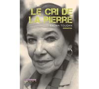 Le Cri De La Pierre - Mémoires - Suivi De Rencontres