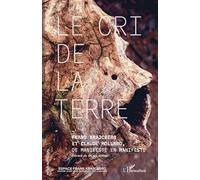 Le cri de la terre: De manifeste en manifeste