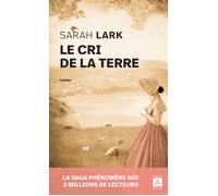 Le cri de la terre - Sarah Lark - Archipoche - Poche - Roman