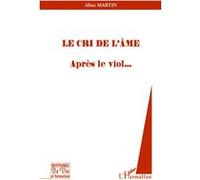 Le cri de l'âme: Après le viol