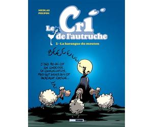 Le cri de l'autruche - Tome 02 La harangue du mouton - Nicolas Poupon - Treize Etrange Eds - cartonné - Bande dessinée