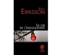 Le cri de l'engoulevent Kjell Eriksson (Auteur), Philippe Bouquet (Traduction)